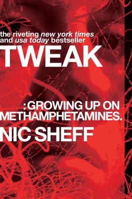 Tweak: Growing Up on Methamphetamines