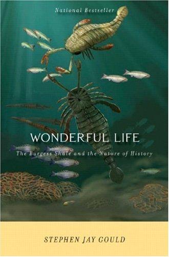 Wonderful Life: The Burgess Shale and the Nature of History