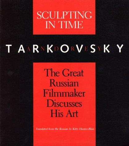 Sculpting in Time: Reflections on the Cinema