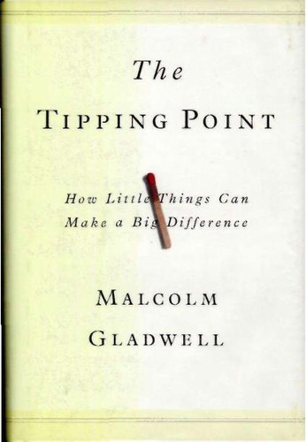 The Tipping Point: How Little Things Can Make a Big Difference