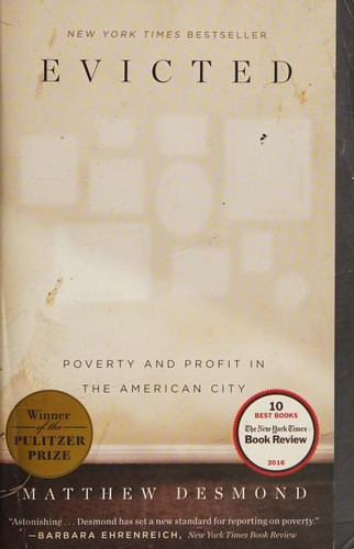 Evicted: Poverty and Profit in the American City